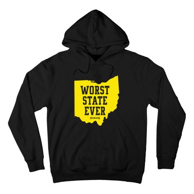 Worst State Ever Ohio Hoodie