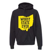 Worst State Ever Ohio Premium Hoodie