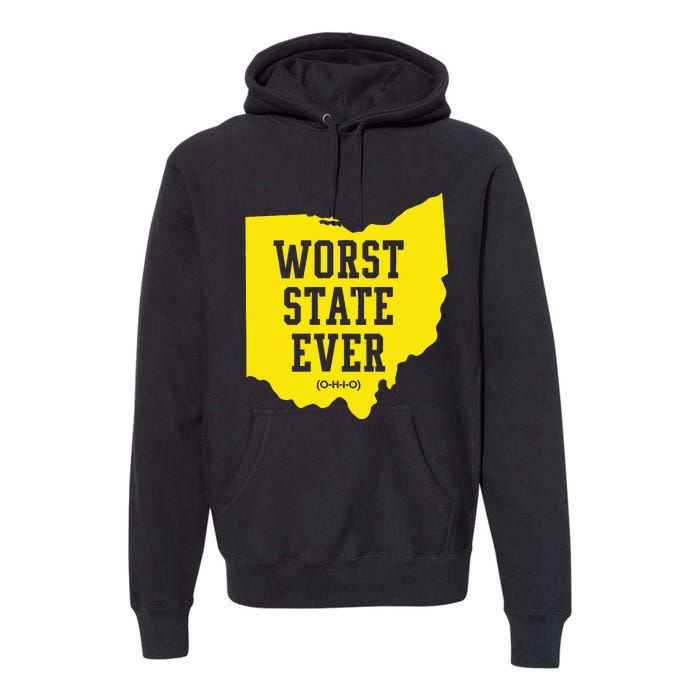 Worst State Ever Ohio Premium Hoodie