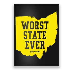 Worst State Ever Ohio Poster