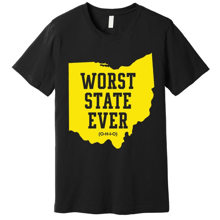 Worst State Ever Ohio Premium T-Shirt