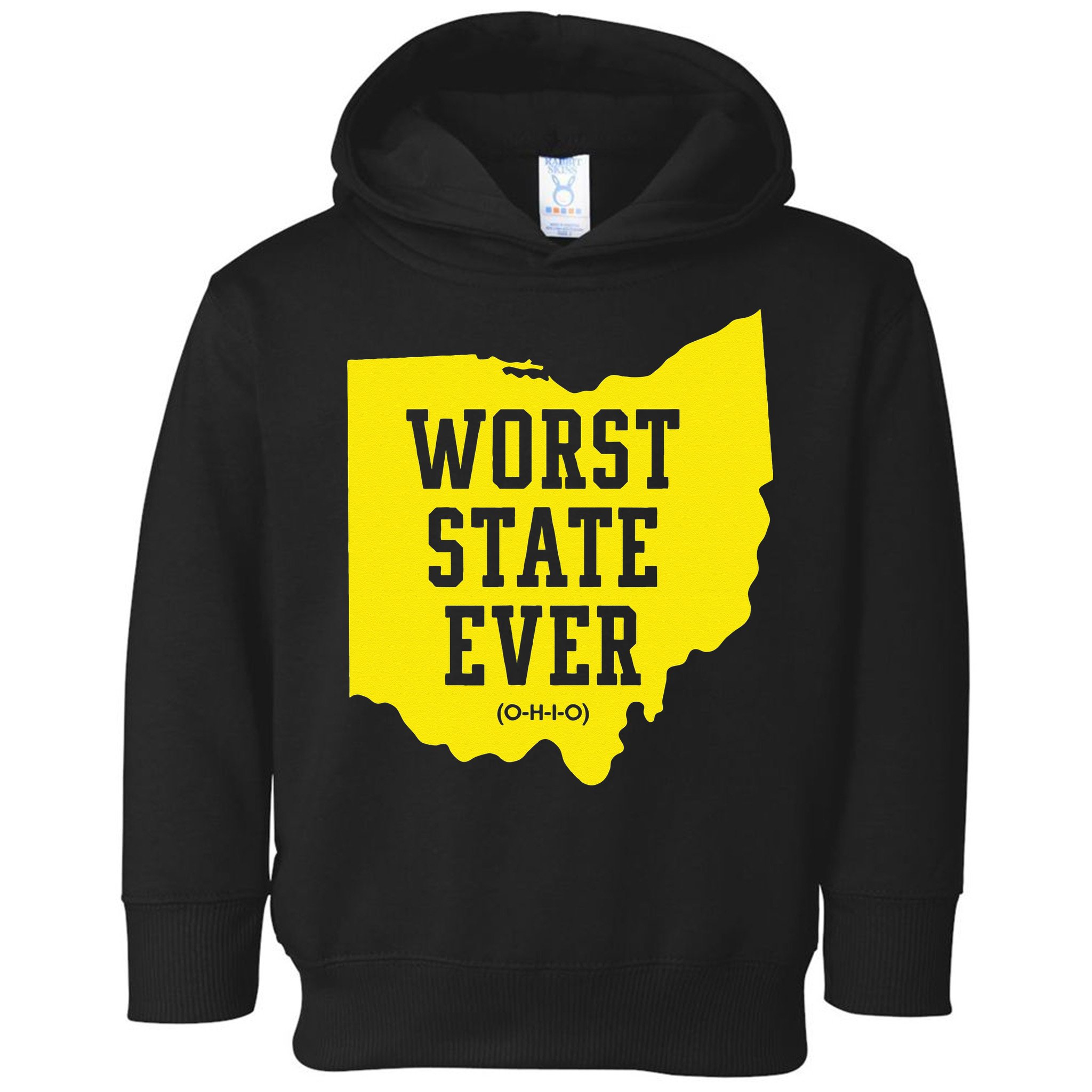 Worst State Ever Ohio Toddler Hoodie