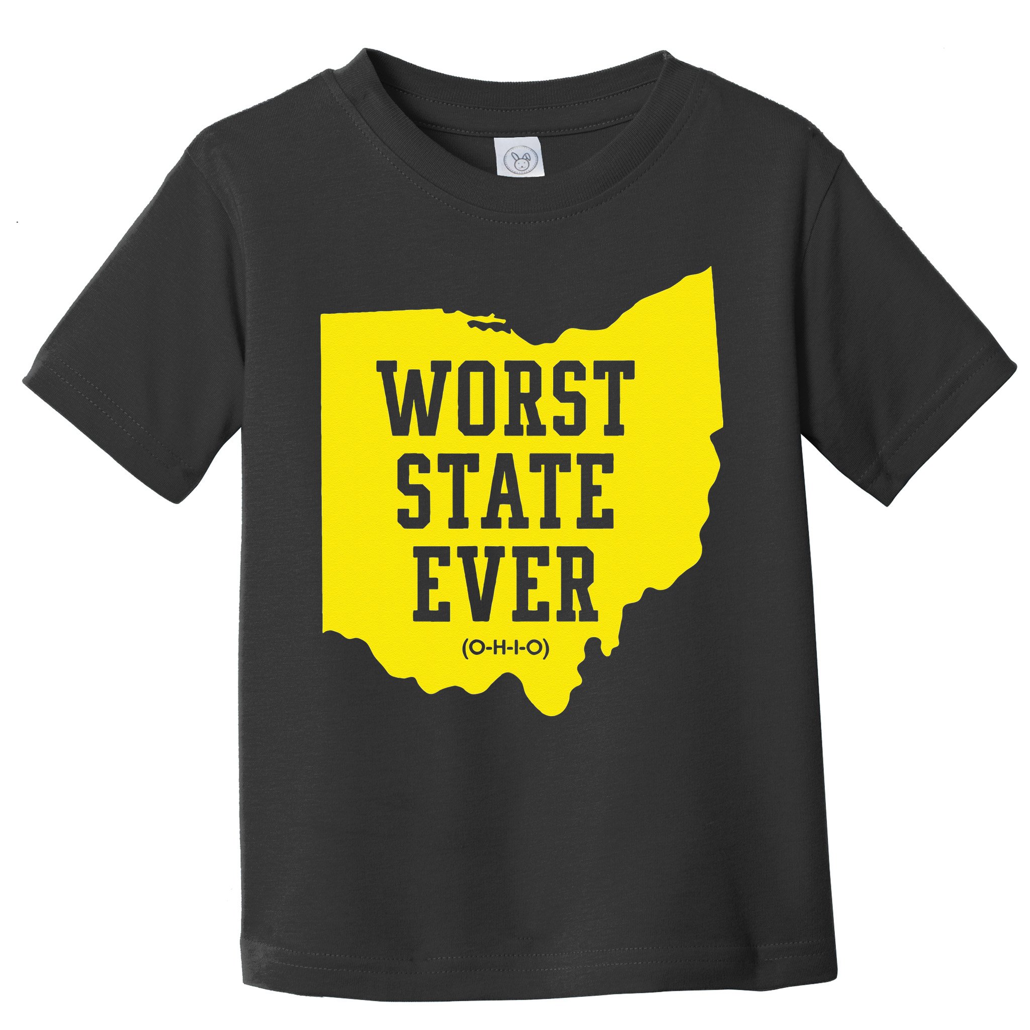 Worst State Ever Ohio Toddler T-Shirt