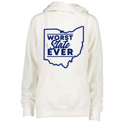 Worst State Ever Ohio Funny Gift Womens Funnel Neck Pullover Hood