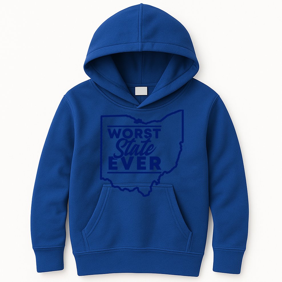 Worst State Ever Ohio Funny Gift Kids Hoodie