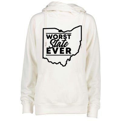 Worst State Ever Ohio Funny Gift Womens Funnel Neck Pullover Hood