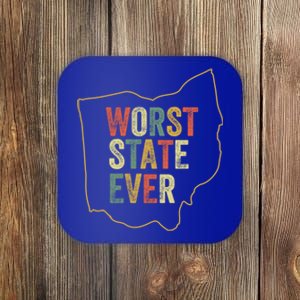 Worst State Ever Ohio Sucks Funny Sports Fan Rivalry Humor Gift Coaster