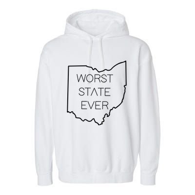 Worst State Ever Cute Gift Garment-Dyed Fleece Hoodie