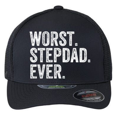 Worst Stepdad Ever Funny Dad Joke FatherS Day Cute Gift Flexfit Unipanel Trucker Cap