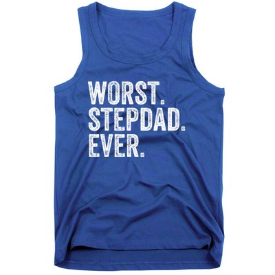 Worst Stepdad Ever Funny Dad Joke FatherS Day Cute Gift Tank Top