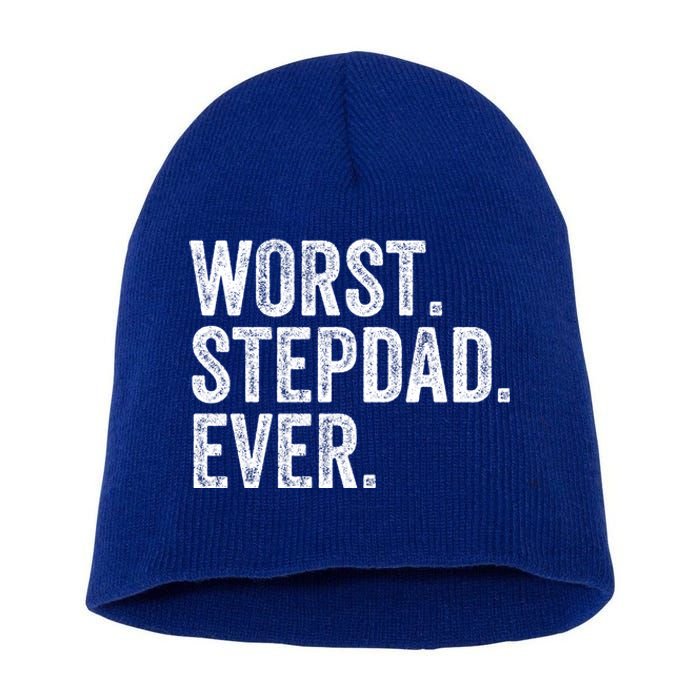 Worst Stepdad Ever Funny Dad Joke FatherS Day Cute Gift Short Acrylic Beanie