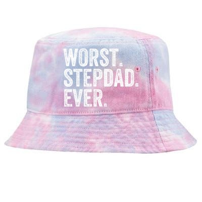 Worst Stepdad Ever Funny Dad Joke FatherS Day Cute Gift Tie-Dyed Bucket Hat