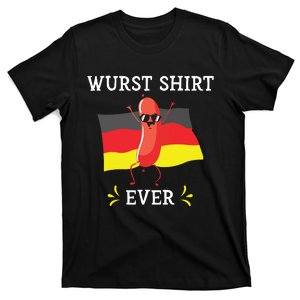 Wurst Shirts Ever Funny Oktoberfest German Sausage Germany T-Shirt