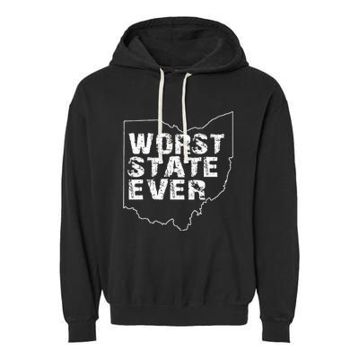 Worst State Ever Ohio Garment-Dyed Fleece Hoodie