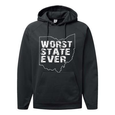 Worst State Ever Ohio Performance Fleece Hoodie