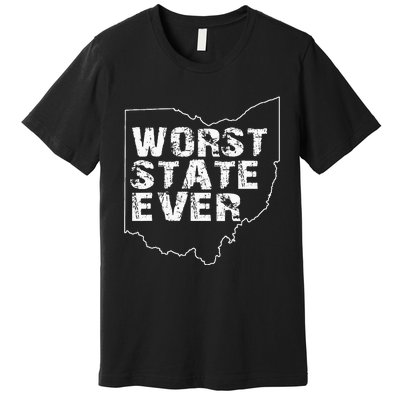 Worst State Ever Ohio Premium T-Shirt