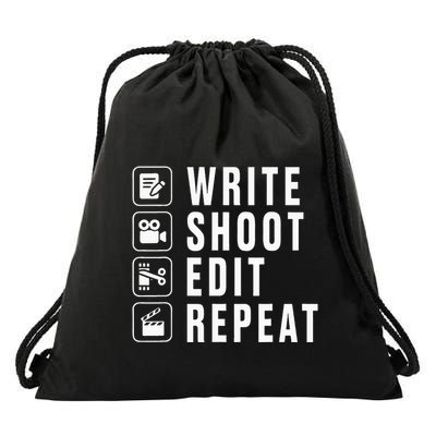 Write Shoot Edit Repeat Filmmaker Movie Director Filmmaking Drawstring Bag