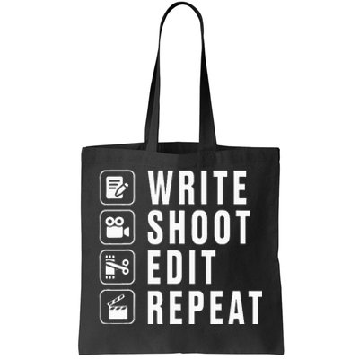 Write Shoot Edit Repeat Filmmaker Movie Director Filmmaking Tote Bag