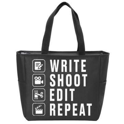 Write Shoot Edit Repeat Filmmaker Movie Director Filmmaking Zip Tote Bag