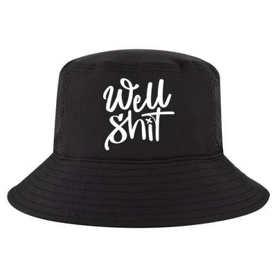 Well Shit Funny Meme Cool Comfort Performance Bucket Hat