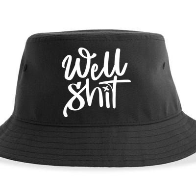 Well Shit Funny Meme Sustainable Bucket Hat