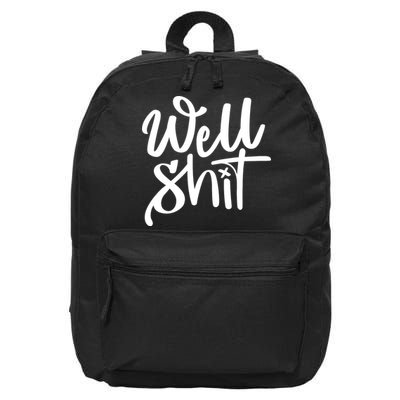 Well Shit Funny Meme 16 in Basic Backpack