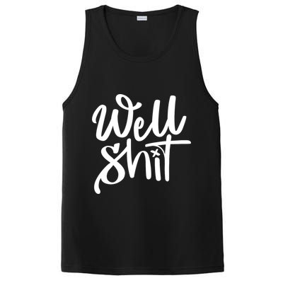 Well Shit Funny Meme PosiCharge Competitor Tank