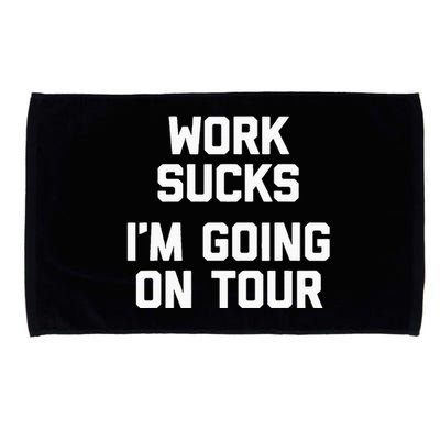 Work Sucks Funny Music Lover Musician Microfiber Hand Towel