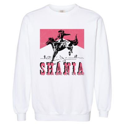 Western Shania First Name Punchy Cowboy Cowgirl Rodeo Style Garment-Dyed Sweatshirt