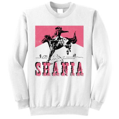 Western Shania First Name Punchy Cowboy Cowgirl Rodeo Style Sweatshirt