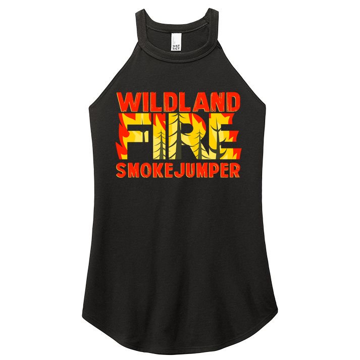 Wildland Smokejumper Fire Rescue Departt Firefighters Meaningful Gift Women's Perfect Tri Rocker Tank
