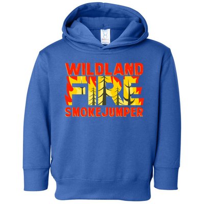 Wildland Smokejumper Fire Rescue Departt Firefighters Meaningful Gift Toddler Hoodie