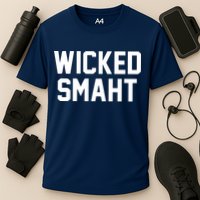 Wicked Smaht Funny Performance Shirt