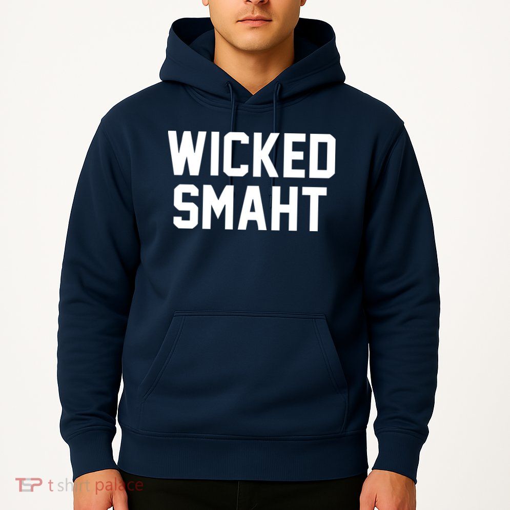 Wicked Smaht Funny Hoodie