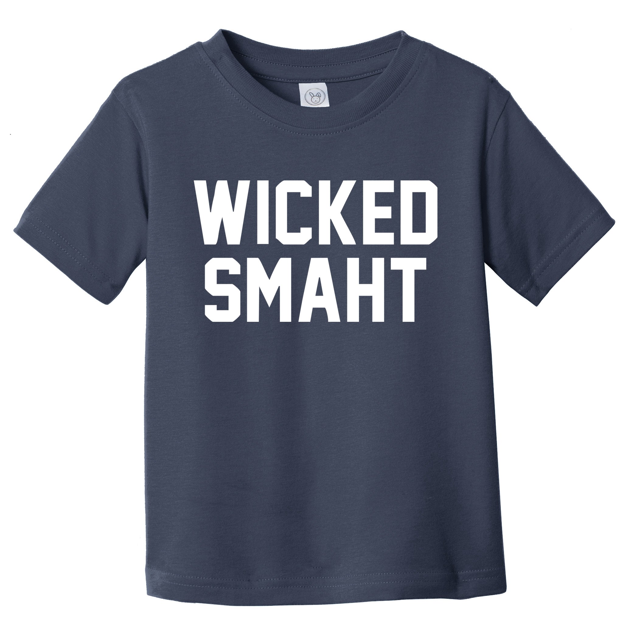 Wicked Smaht Funny Toddler T-Shirt