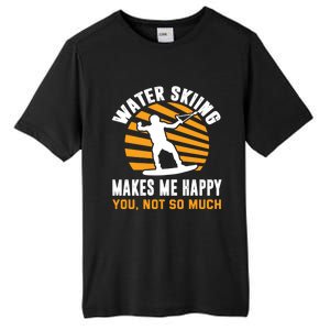 Water Skiing Funny Gift Sarcastic Water Skier Water Ski Lover Meaningful Gift Tall Fusion ChromaSoft Performance T-Shirt