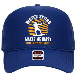 Water Skiing Funny Gift Sarcastic Water Skier Water Ski Lover Meaningful Gift High Crown Mesh Back Trucker Hat