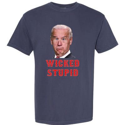 Wicked Stupid Funny Joe Biden Boston Garment-Dyed Heavyweight T-Shirt