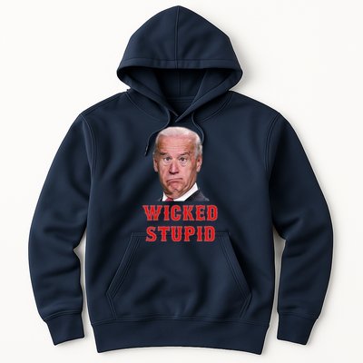 Wicked Stupid Funny Joe Biden Boston Hoodie