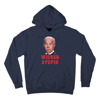 Wicked Stupid Funny Joe Biden Boston Hoodie