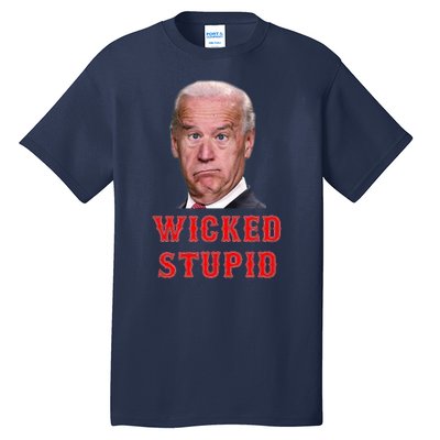 Wicked Stupid Funny Joe Biden Boston Tall T-Shirt