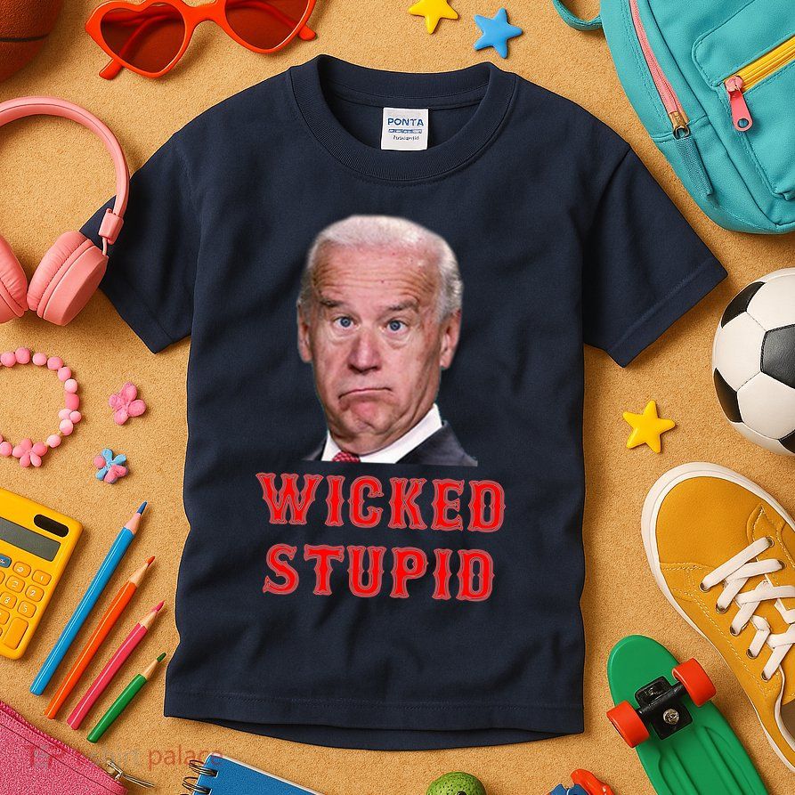 Wicked Stupid Funny Joe Biden Boston Kids T-Shirt
