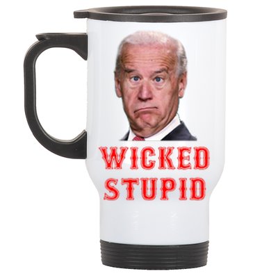 Wicked Stupid Funny Joe Biden Boston Stainless Steel Travel Mug