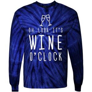 Wine Shirts Funny Mom Wife Gift Its Wine OClock Girl Tie-Dye Long Sleeve Shirt