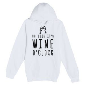 Wine Shirts Funny Mom Wife Gift Its Wine OClock Girl Premium Pullover Hoodie