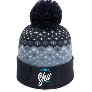 Well, Shit funny novelty The Baniff Cuffed Pom Beanie