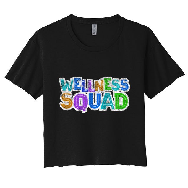 Wellness Squad Fitness Gym Crew Health Trainer Life Coach Funny Gift Women's Crop Top Tee