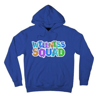 Wellness Squad Fitness Gym Crew Health Trainer Life Coach Funny Gift Tall Hoodie