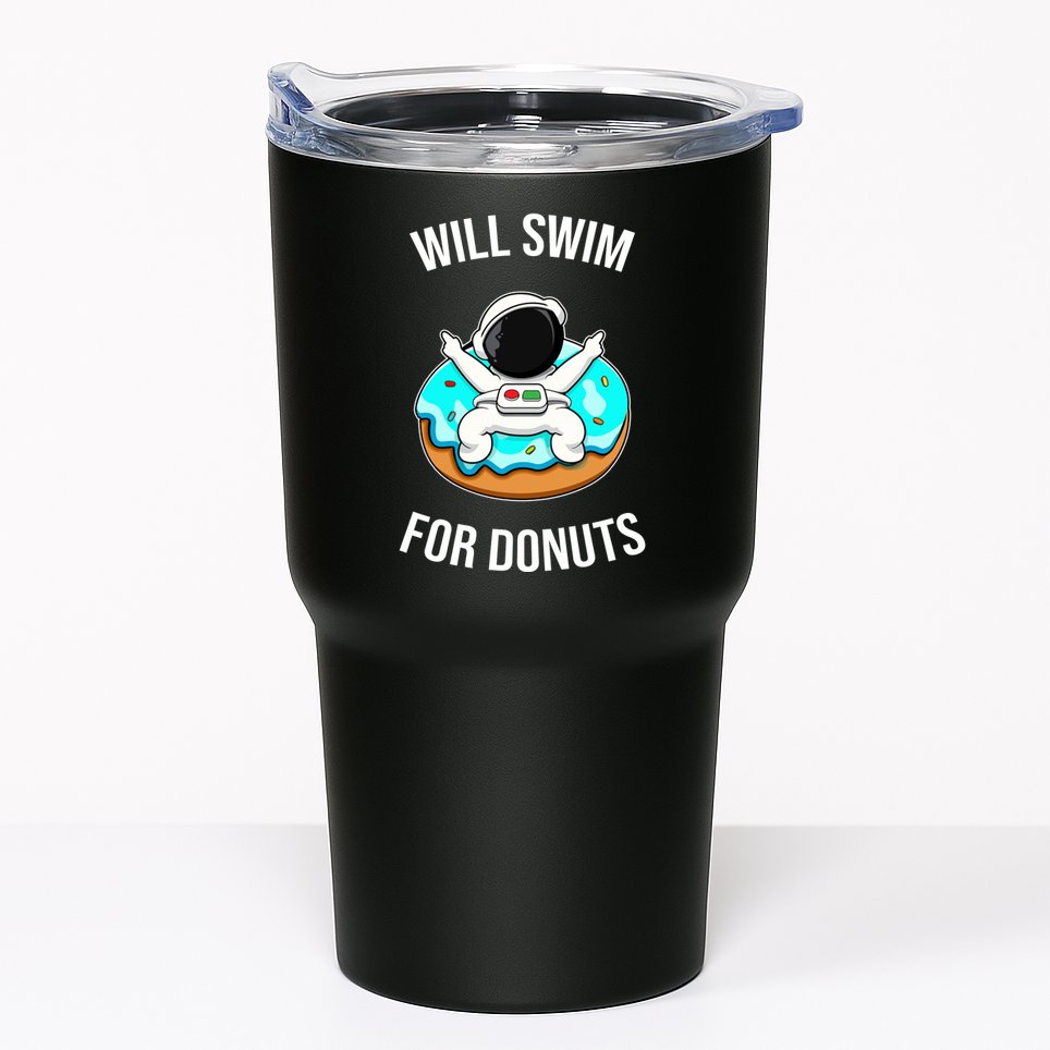 Will Swim For Donuts Tumbler