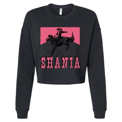 Western Shania First Name Punchy Cowboy Cowgirl Rodeo Style Cropped Pullover Crew